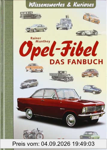 Opel-Fibel: Das Fanbuch