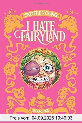 I Hate Fairyland Book One