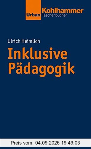 Inklusive Pädagogik (Urban-Taschenbücher)