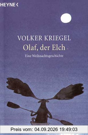 Olaf, der Elch: Eine Weihnachtsgeschichte
