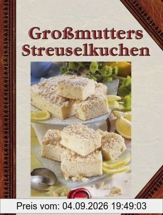 Großmutters Streuselkuchen