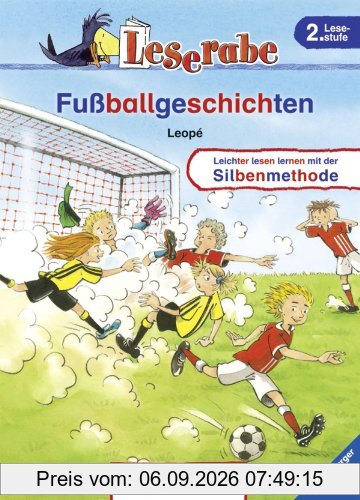 Leserabe mit Mildenberger Silbenmethode: Fußballgeschichten
