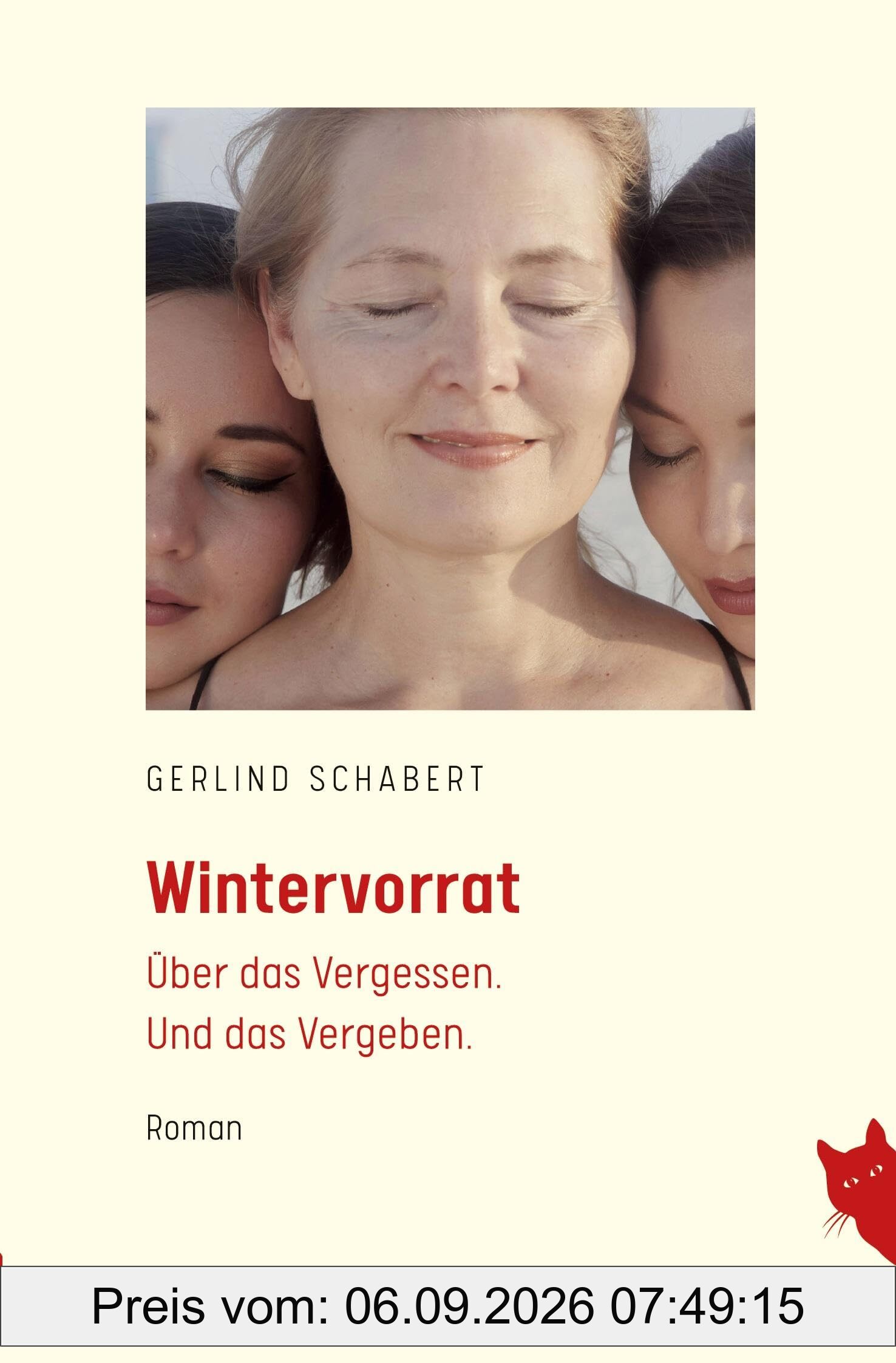 Wintervorrat: Über das Vergessen und Vergeben