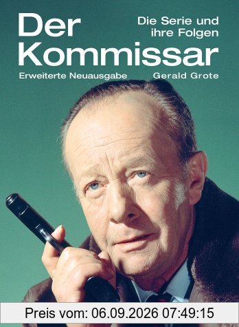 Der Kommissar. Eine Serie und ihre Folgen