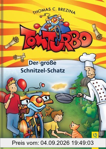Tom Turbo: Der große Schnitzel-Schatz