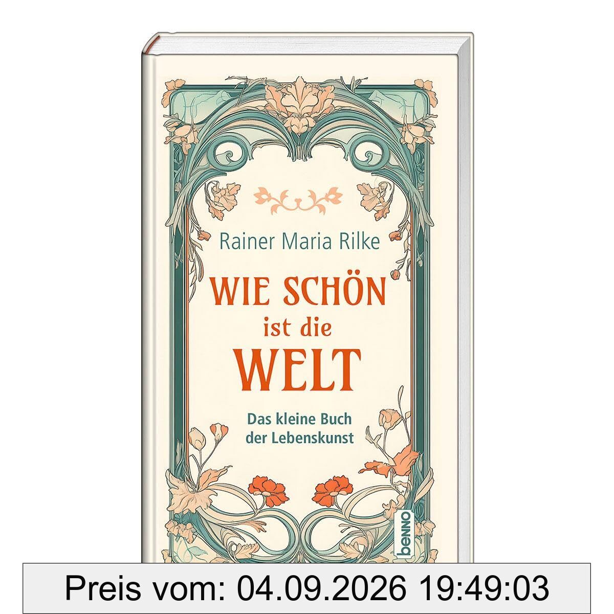 Wie schön ist die Welt: Das kleine Buch der Lebenskunst