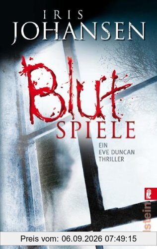 Blutspiele (Ein Eve-Duncan-Thriller)