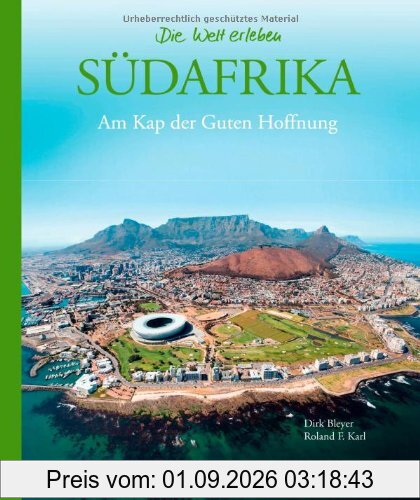 Südafrika: Am Kap der Guten Hoffnung (Die Welt erleben)