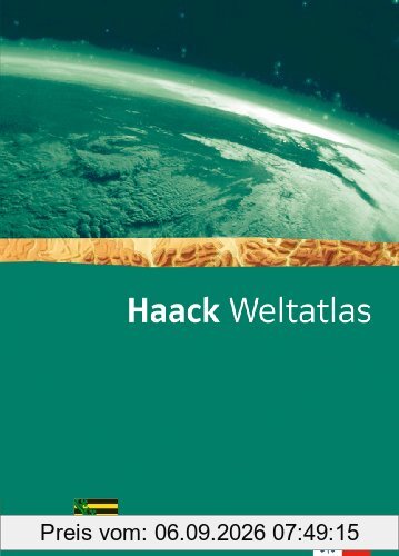 Haack Weltatlas für die Sekundarstufe I. Ausgabe für Sachsen
