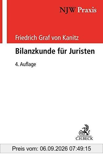 Bilanzkunde für Juristen (NJW-Praxis)