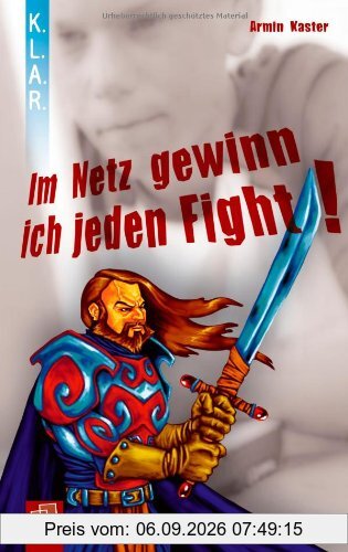 Im Netz gewinn ich jeden Fight