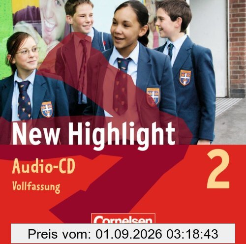 New Highlight - Allgemeine Ausgabe: Band 2: 6. Schuljahr - Lieder- und Text-CDs (Vollfassung): Texte zum Schülerbuch