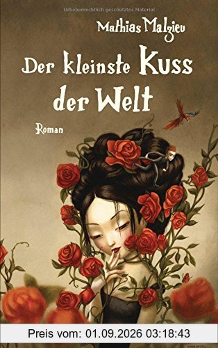 Der kleinste Kuss der Welt: Roman