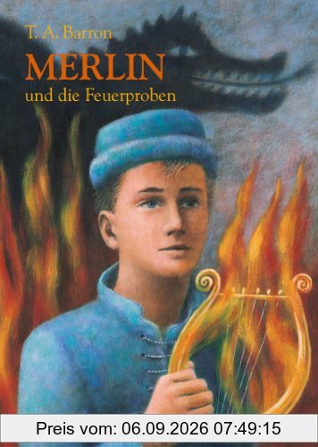 Merlin und die Feuerproben 3. Buch