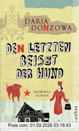 Den Letzten beißt der Hund: Kriminalroman (Tanja ermittelt)