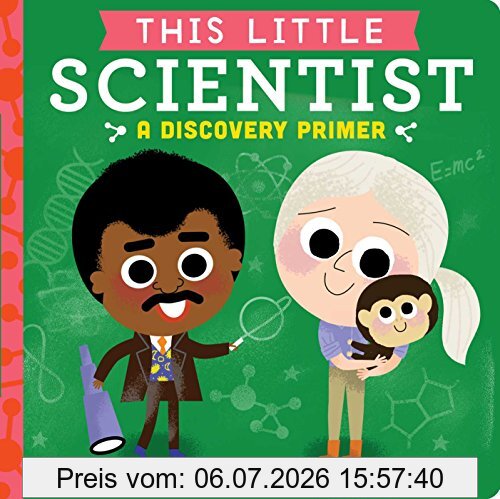 Joan Holub This Little Scientist, A Discovery Primer