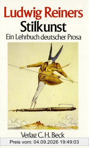 Stilkunst: Ein Lehrbuch deutscher Prosa