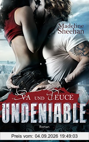 Undeniable - Eva und Deuce