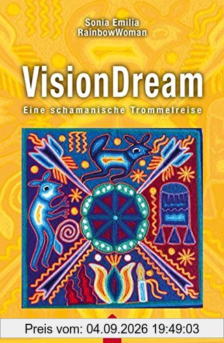 VisionDream: Eine schamanische Trommelreise