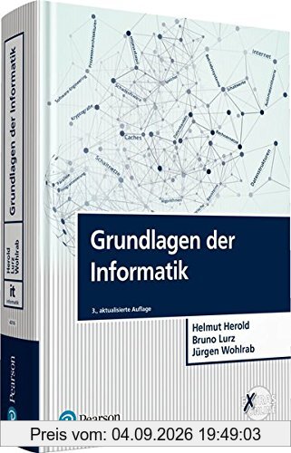 Grundlagen der Informatik (Pearson Studium - IT)