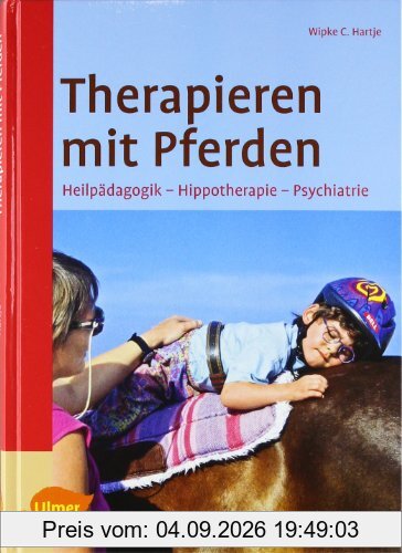 Therapieren mit Pferden: Heilpädagogisches Reiten - Hippotherapie