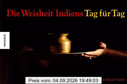 Die Weisheit Indiens Tag für Tag