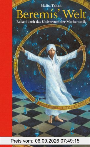 Beremis' Welt: Reise durch das Universum der Mathematik