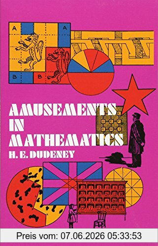 Henry E. Dudeney Amusements In Mathematics (Dover Recreational Math)