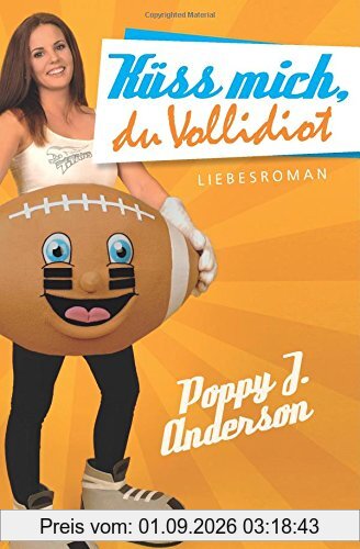 Küss mich, du Vollidiot