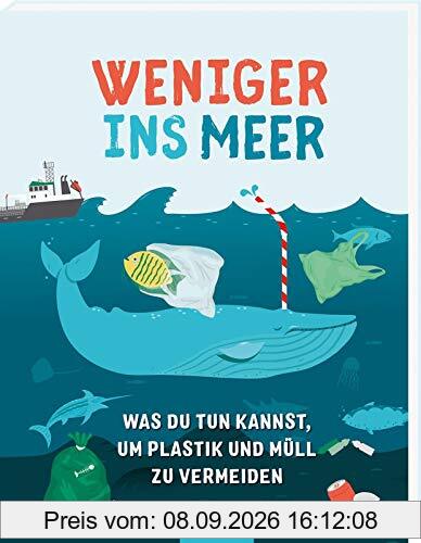 Weniger ins Meer - was du tun kannst, um Plastik und Müll zu vermeiden