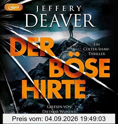 Der böse Hirte: Ein Colter-Shaw-Thriller