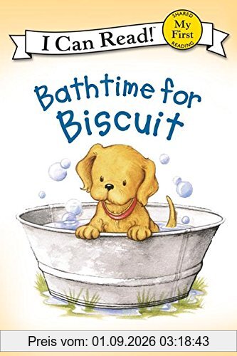 Bathtime for Biscuit (My First I Can Read)