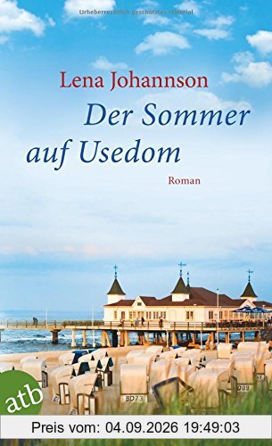 Der Sommer auf Usedom: Roman
