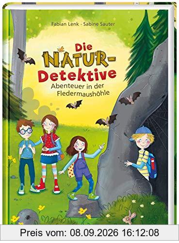 Abenteuer in der Fledermaushöhle (Die Natur-Detektive)