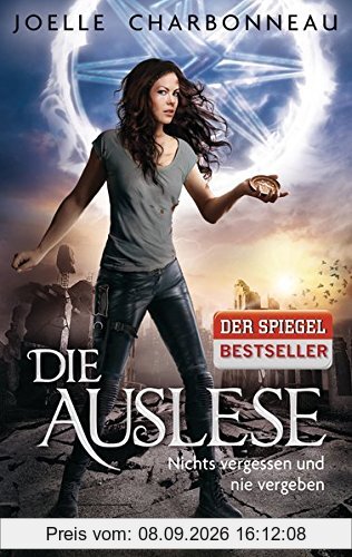 Die Auslese - Nichts vergessen und nie vergeben: Roman (Die Auslese-Trilogie, Band 2)