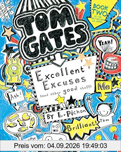 Tom Gates: Excellent Excuses (and Other Good Stuff)