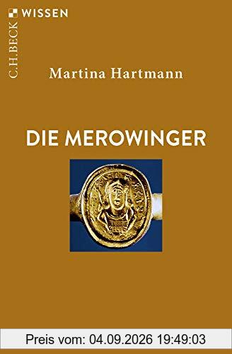 Die Merowinger (Beck'sche Reihe)