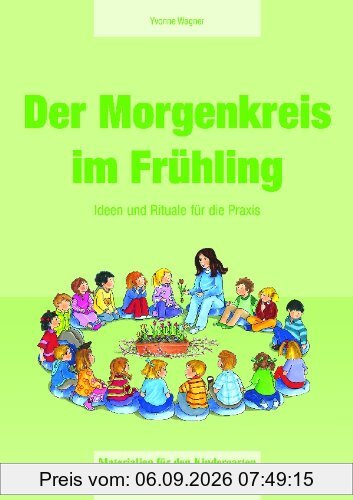 Der Morgenkreis im Frühling: Ideen und Rituale für die Praxis
