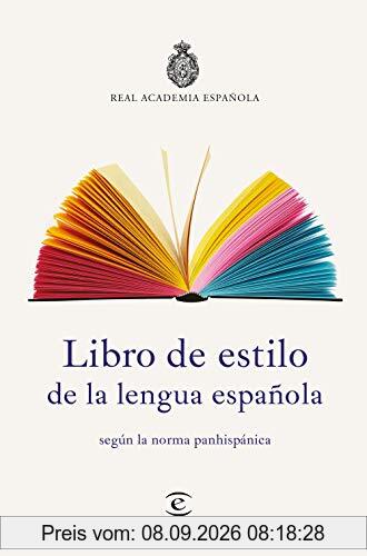 Libro de estilo de la lengua española : según la norma panhispánica (NUEVAS OBRAS REAL ACADEMIA)