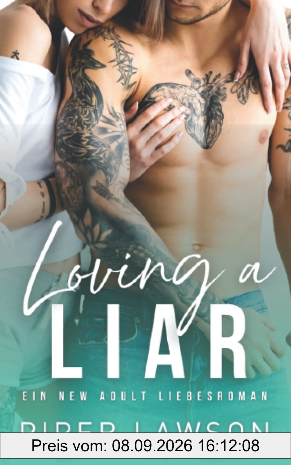 Loving a Liar: Ein New Adult Liebesroman (Rivals)
