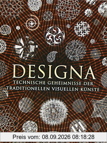 Designa: Technische Geheimnisse der Traditionellen visullen Kunst