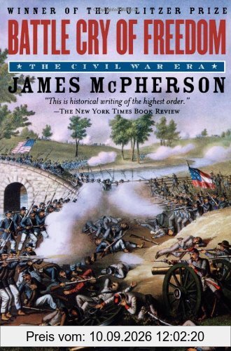 Battle Cry of Freedom: The Civil War Era (Oxford History of the United States)