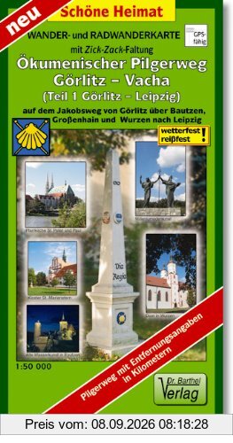 Ökumenischer Pilgerweg Görlitz-Vacha 1. Görlitz-Leipzig 1: 50 000 Wander- und Radwanderkarte: Auf dem Jakobsweg von Görlitz über Bautzen, Großenhain und Wurzen nach Leipzig