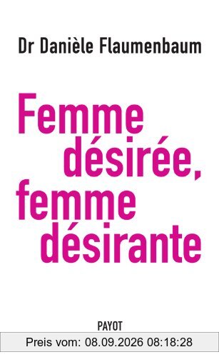 Femme désirée, femme désirante