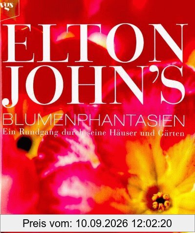 Elton Johns Blütenpracht und Farbenrausch. Ein Rundgang durch seine Häuser und Gärten