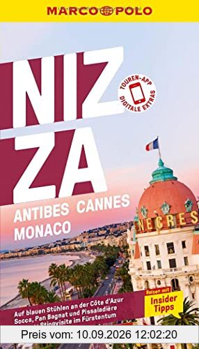 MARCO POLO Reiseführer Nizza, Antibes, Cannes, Monaco: Reisen mit Insider-Tipps. Inklusive kostenloser Touren-App