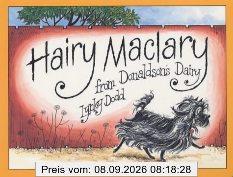 Hairy Maclary from Donaldson's Dairy (Hairy Maclary and Friends)