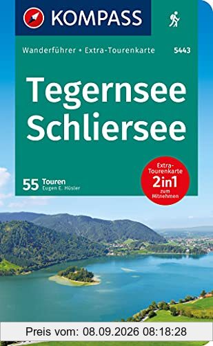 KOMPASS Wanderführer Tegernsee, Schliersee: Wanderführer mit Extra-Tourenkarte 1:40.000, 55 Touren, GPX-Daten zum Download