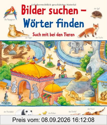 Bilder suchen - Wörter finden. Such mit bei den Tieren