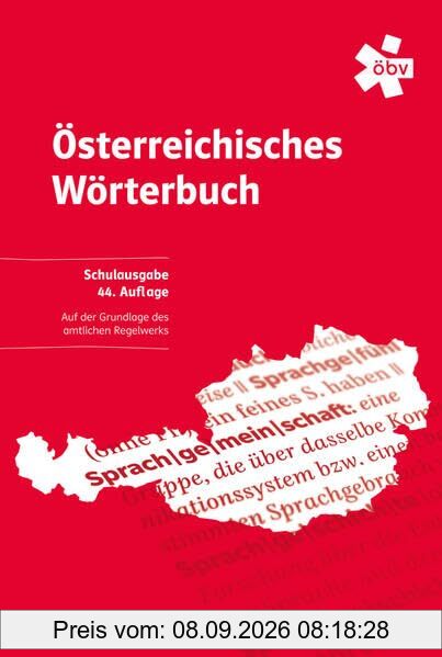 Österreichisches Wörterbuch. Schulausgabe (44. Auflage)